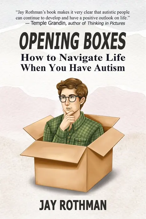 Opening Boxes: How To Navigate Life When You Have Autism